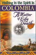 Walking in the Spirit in Colombia