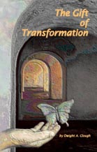 The Gift of Transformation - a gift for those you care about most